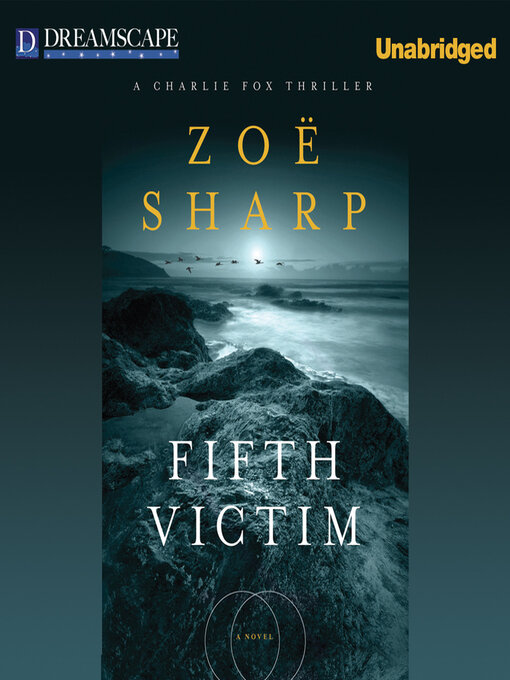 Title details for Fifth Victim by Zoe Sharp - Wait list